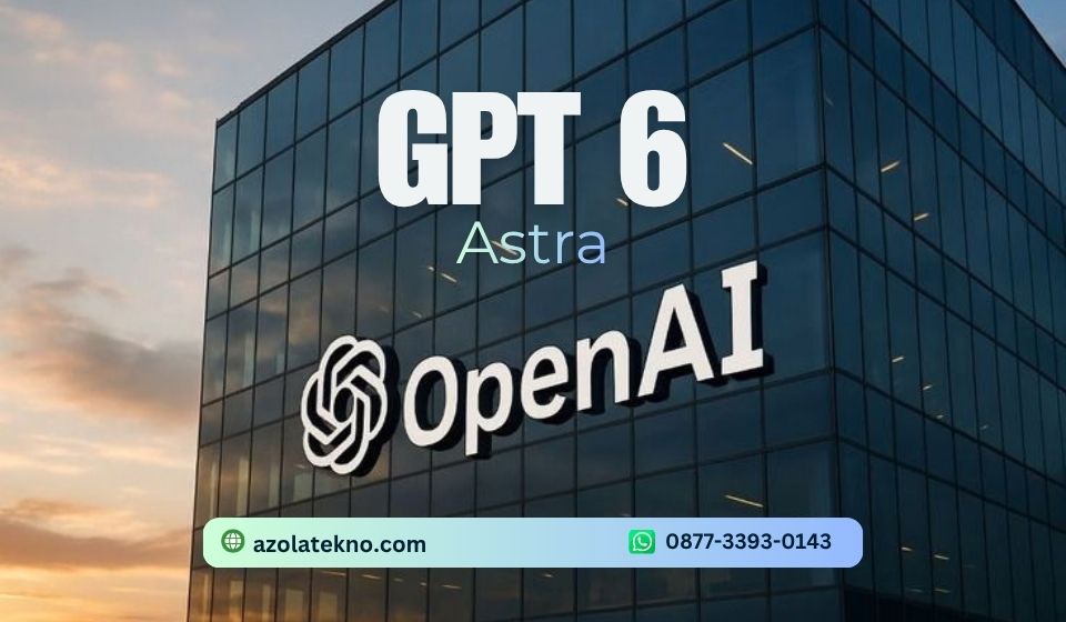 Read more about the article GPT-6 Astra: Super AI yang Diklaim Jadi Awal Era AGI dan Bisa Bikin Model 3D Sendiri