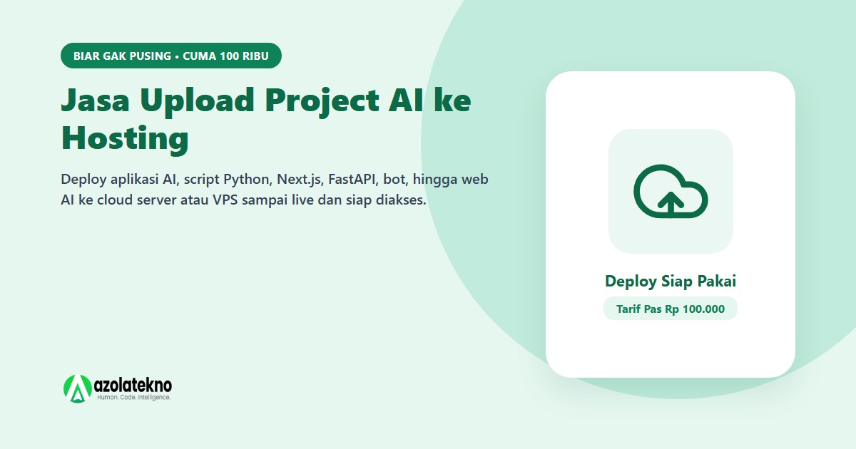 Jasa Upload Project AI ke Hosting & VPS Murah - Azolatekno